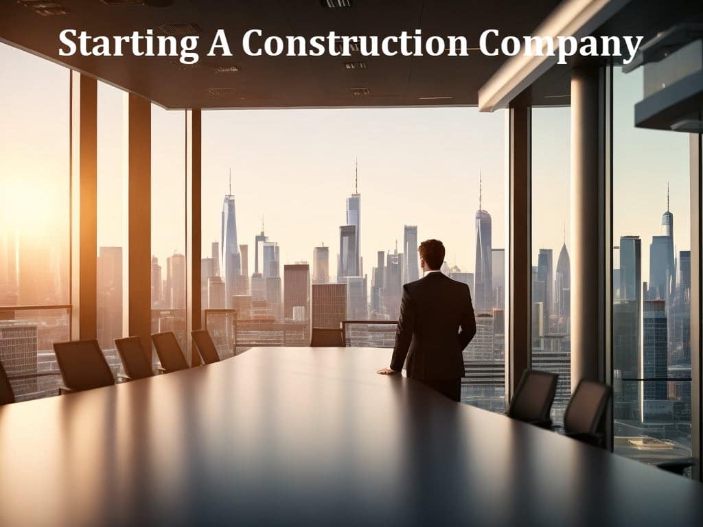 Starting A Construction Company